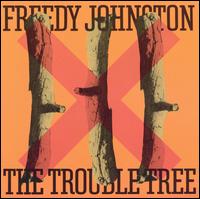 Freedy Johnston - Trouble Tree lyrics