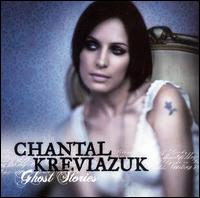 Chantal Kreviazuk - Ghost Stories lyrics