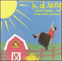 K.D. Lang - A Truly Western Experience lyrics
