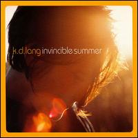 K.D. Lang - Invincible Summer lyrics