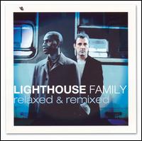 Lighthouse Family - Relaxed & Remixed lyrics