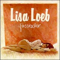 Lisa Loeb - Firecracker lyrics