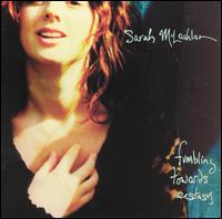 Sarah McLachlan - Fumbling Towards Ecstasy lyrics