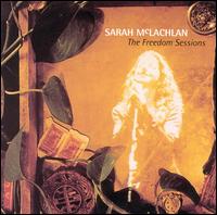 Sarah McLachlan - The Freedom Sessions lyrics