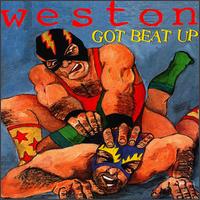 Weston - Got Beat Up lyrics