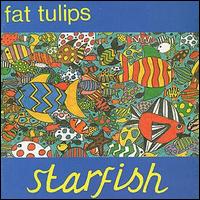Fat Tulips - Starfish lyrics