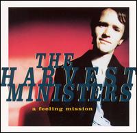 Harvest Ministers - A Feeling Mission lyrics