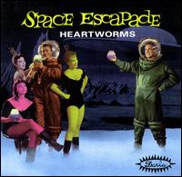 Heartworms - Space Escapade lyrics