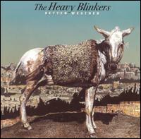 The Heavy Blinkers - Better Weather lyrics