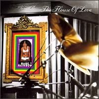 The House of Love - Babe Rainbow lyrics