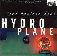 Hydroplane - Hope Against Hope lyrics