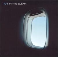 Ivy - In the Clear lyrics