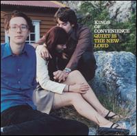 Kings of Convenience - Quiet Is the New Loud lyrics