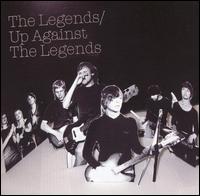 The Legends - Up Against the Legends lyrics
