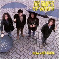 The Grapes of Wrath - Now & Again lyrics
