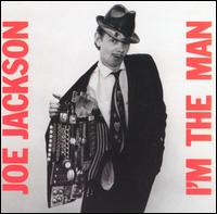 Joe Jackson - I'm the Man lyrics