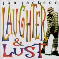 Joe Jackson - Laughter & Lust lyrics