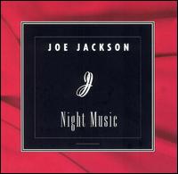 Joe Jackson - Night Music lyrics