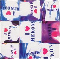The Mekons - I Love Mekons lyrics