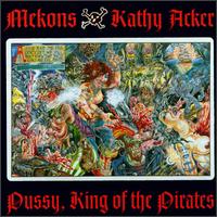 The Mekons - Pussy, King of the Pirates lyrics