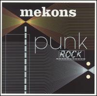 The Mekons - Punk Rock lyrics