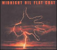 Midnight Oil - Flat Chat lyrics