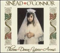 Sinad O'Connor - Throw Down Your Arms lyrics