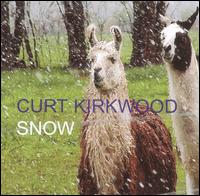 Curt Kirkwood - Snow lyrics
