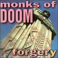Monks of Doom - Forgery lyrics
