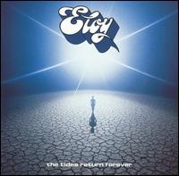 Eloy - The Tides Return Forever lyrics