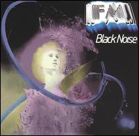 FM - Black Noise [Canada CD] lyrics