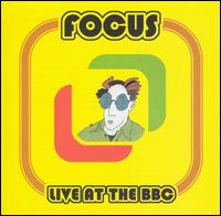 Focus - Live at the BBC lyrics