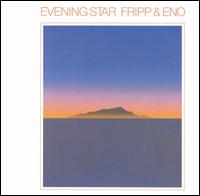 Robert Fripp - Evening Star lyrics