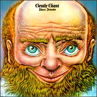 Gentle Giant - Three Friends lyrics