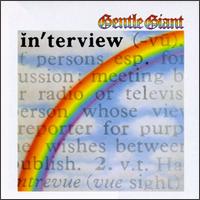 Gentle Giant - Interview lyrics
