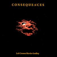 Godley & Creme - Consequences lyrics