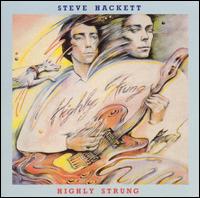 Steve Hackett - Highly Strung lyrics