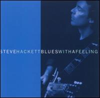 Steve Hackett - Blues with a Feeling lyrics