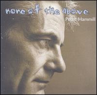 Peter Hammill - None of the Above lyrics