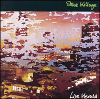 Steve Hillage - Live Herald lyrics