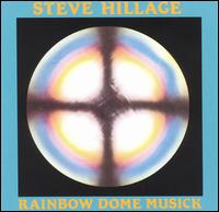Steve Hillage - Rainbow Dome Musick lyrics