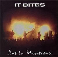 It Bites - Live in Montreux 1987 lyrics