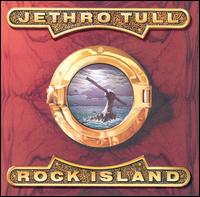 Jethro Tull - Rock Island lyrics