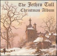 Jethro Tull - The Jethro Tull Christmas Album lyrics