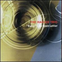 The Hafler Trio - Bang! An Open Letter lyrics