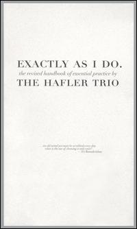 The Hafler Trio - Exactly as I Do lyrics