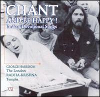 George Harrison - Chant and Be Happy!: Indian Devotional Songs lyrics