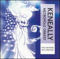 Mike Keneally - The Universe Will Provide lyrics