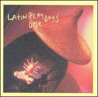 Latin Playboys - Dose lyrics