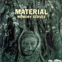 Material - Memory Serves lyrics